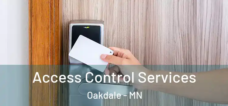 Access Control Services Oakdale - MN