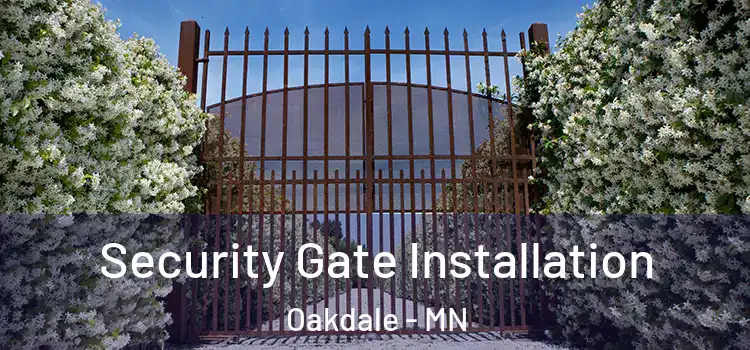 Security Gate Installation Oakdale - MN