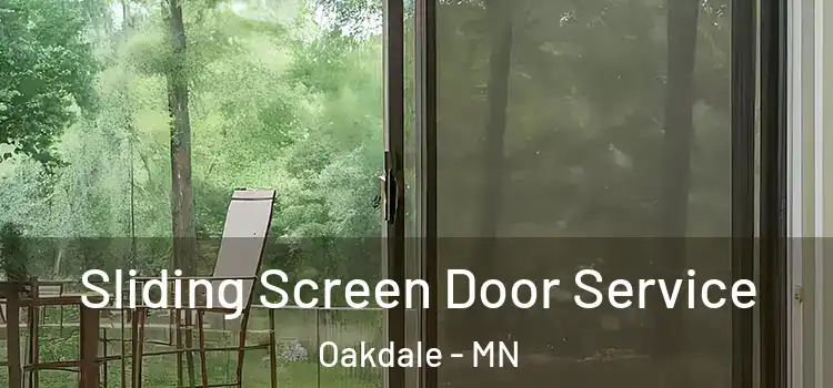 Sliding Screen Door Service Oakdale - MN
